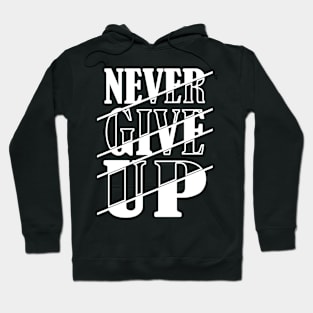 Never Give Up Hoodie